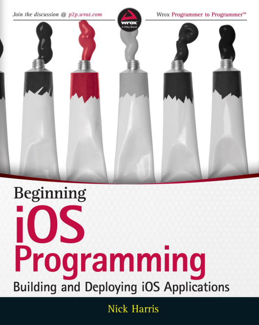 Beginning iOS Programming: Building and Deploying iOS Applications 英文PDF-零度空间